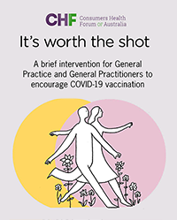 It's worth the shot - a brief intervention for General Practice and GPs to encourage COVID vaccination