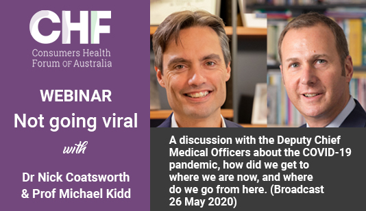 Webinar with Dr Nick Coatsworth and Prof Michael Kidd - a discussion with the two Deputy Chief Medical Officers on COVID_19 in Australia